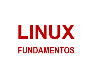 Curso Linux Fundamentos
